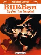 Bill og Ben flygter fra fængslet