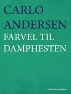 Farvel til damphesten