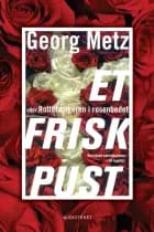 Et frisk pust - eller Rottefængeren i rosenbedet
