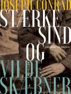 Stærke sind og vilde skæbner af Joseph Conrad