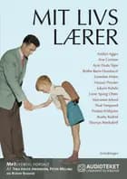 Mit livs lærer af Lasse Spang Olsen, Gretelise Holm og Marianne Jelved