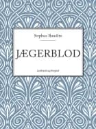 Jægerblod af Sophus Bauditz