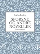 Sporsne og andre Noveller