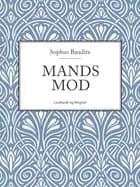 Mands mod af Sophus Bauditz