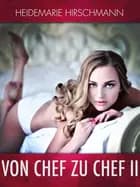 Von Chef zu Chef II