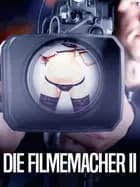Die Filmemacher II af Hans Billian