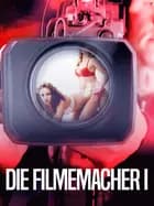 Die Filmemacher I af Hans Billian