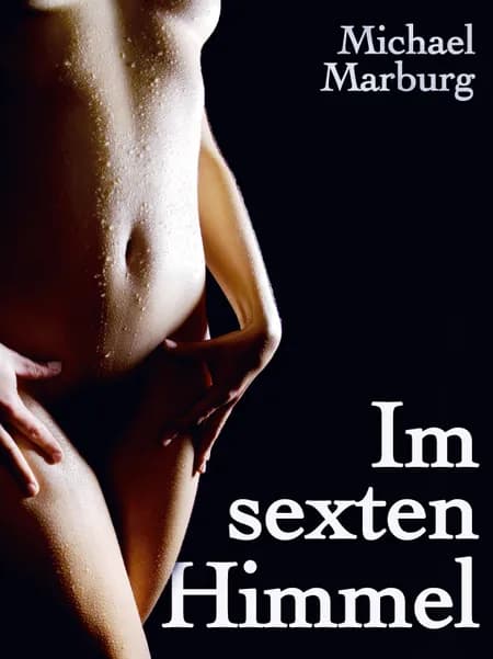 Im sexten Himmel af Michael Marburg