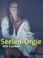 Seelen-Orgie