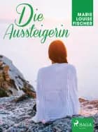 Die Aussteigerin