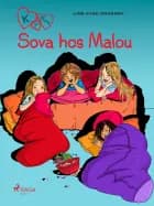 K för Klara 4 - Sova hos Malou