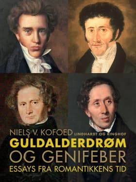 Guldalderdrøm og genifeber af Niels V. Kofoed