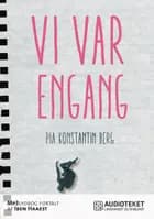 Vi var engang