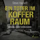 Ein Toter im Kofferraum (Special Agent Owen Burke) af Steve Hackett