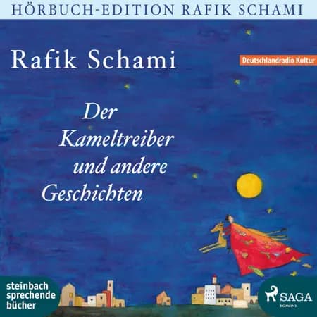 Der Kameltreiber und andere Geschichten af Rafik Schami