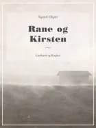 Rane og Kirsten af Sigurd Elkjær