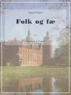 Folk og fæ af Sigurd Elkjær