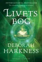 Livets bog af Deborah Harkness