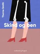 Skind og ben af Thorne Smith