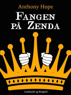 Fangen på Zenda af Anthony Hope