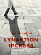 Lynaktion Ipcress
