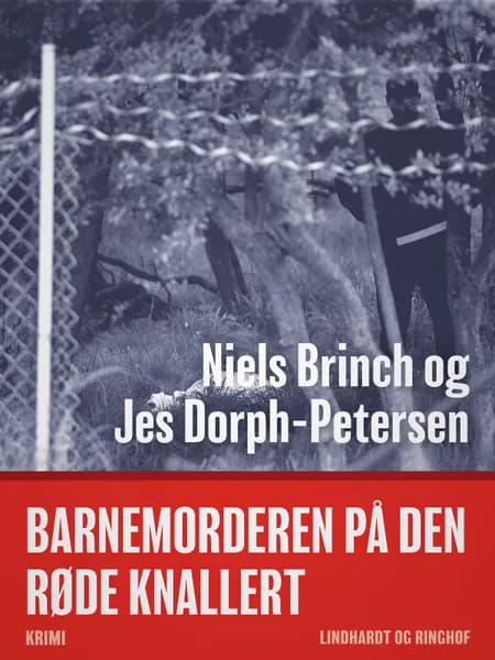 Barnemorderen på den røde knallert af Niels Brinch