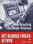 Det blodige fingeraftryk af Niels Brinch og Jes Dorph Petersen