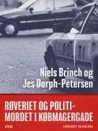 Røveriet og politimordet i Købmagergade