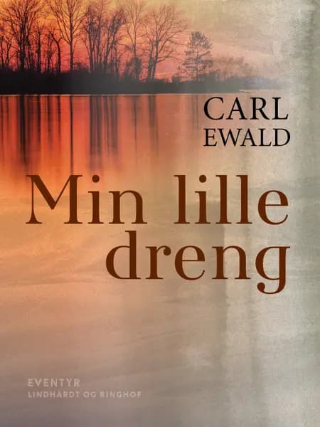 Min lille dreng af Carl Ewald