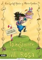 10 historier om at være lille Rosa