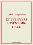 Et eventyr i Rosenborg Have