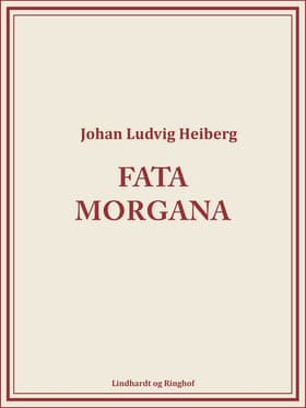 Fata Morgana af Johan Ludvig Heiberg