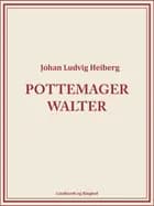 Pottemager Walter
