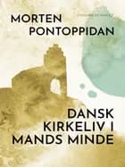 Dansk kirkeliv i mands minde