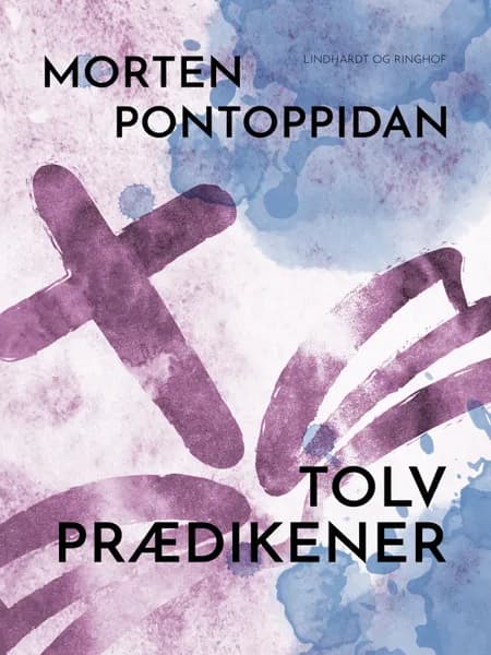Tolv prædikener af Morten Pontoppidan