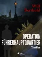 Operation Führerhauptquartier