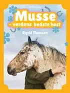 Musse - verdens bedste hest
