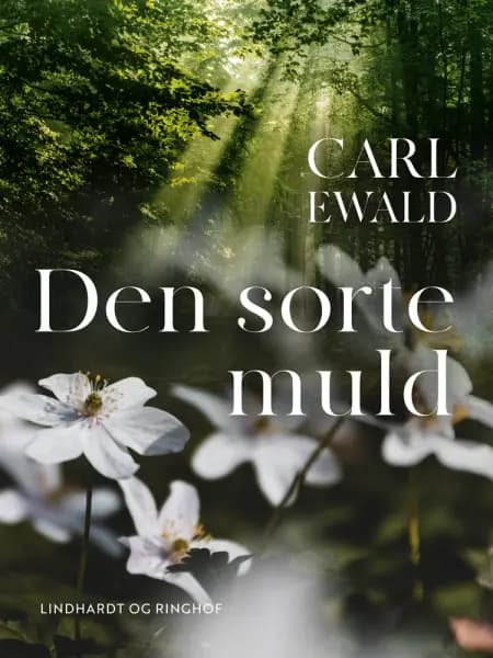 Den sorte muld af Carl Ewald