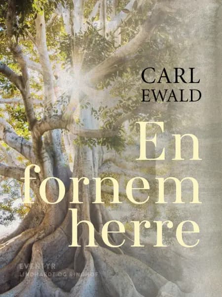 En fornem herre af Carl Ewald
