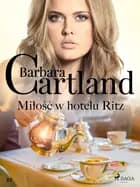 Miłość w hotelu Ritz - Ponadczasowe historie miłosne Barbary Cartland af Barbara Cartland