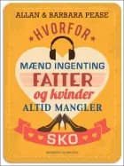Hvorfor mænd ingenting fatter og kvinder altid mangler sko