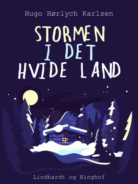 Stormen i det hvide land af Hugo Hørlych Karlsen