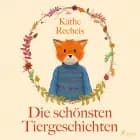 Die schönsten Tiergeschichten