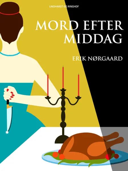 Mord efter middag af Erik Nørgaard