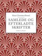 Samlede og efterladte skrifter