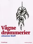 Vågne drømmerier
