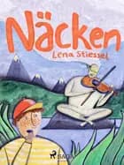 Näcken af Lena Stiessel