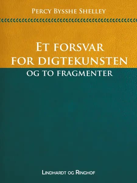 Et forsvar for digtekunsten og to fragmenter af Percy Bysshe Shelley