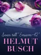 Svar till "Ensam-42"