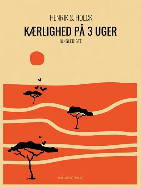 Kærlighed på 3 uger af Henrik S. Holck